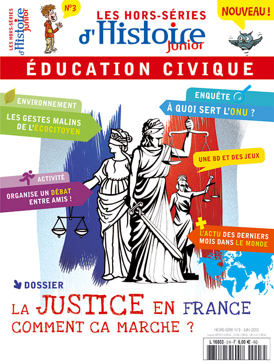 La Justice En France... Comment ça Marche ? | Histoire Junior Hors ...